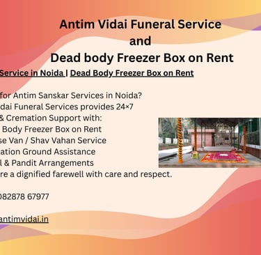 Cremation & Freezer Box Services in Ghaziabad