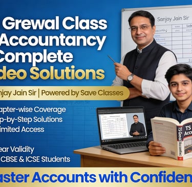 Sanjay Jain Sir offering TS Grewal Class 12 Accountancy video solutions for CBSE and ICSE students.