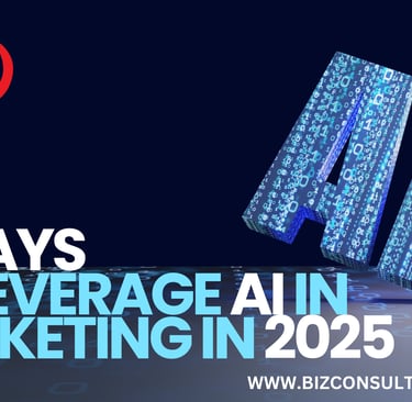 7 Ways to Leverage AI in Marketing in 2025