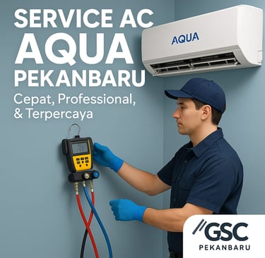 Service AC Aqua Pekanbaru
