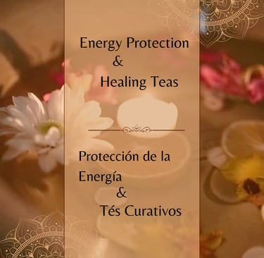 Energy Protection and Healing Teas