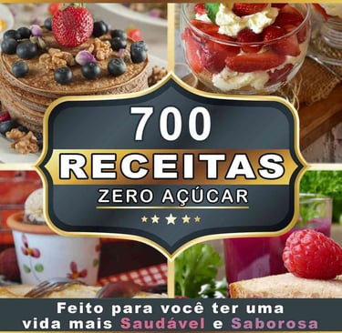 700 Receitas Zero Acúcar