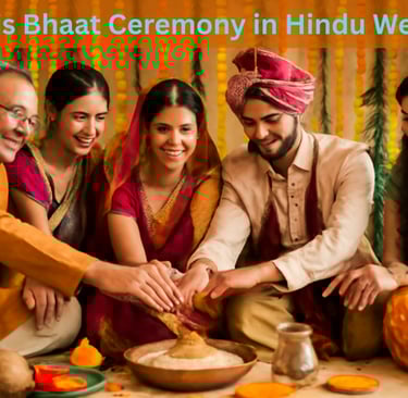 what is bhaat ceremony in hindu wedding