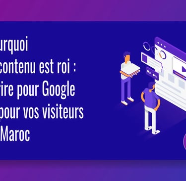 contenu-est-roi-google-visiteurs-maroc