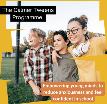 Confident Tweens - calmer tweens program