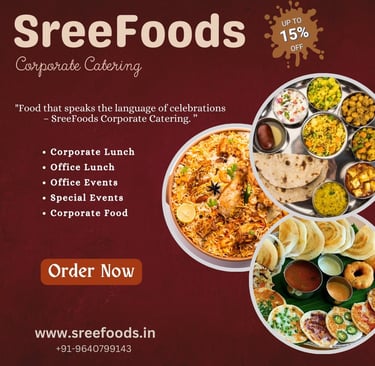 SreeFoods Corporate Catering Services - Hyderabad