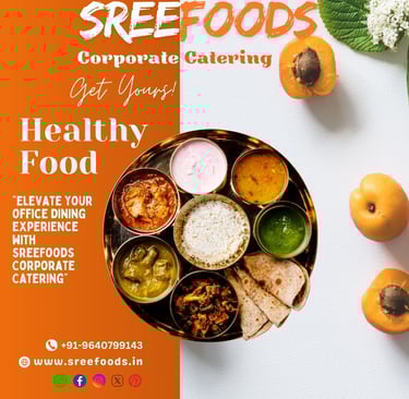 SreeFoods Corporate Catering Services - Hyderabad