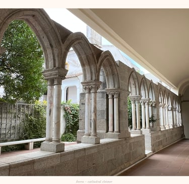 The cloister at the cathedral in Evora, Portugal evokes thoughtfulness
