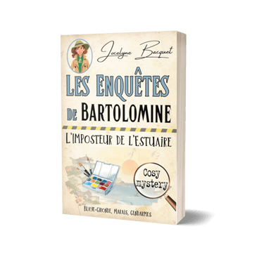 L'imposteur de l'estuaire - Les enquêtes de Bartolomine - Jocelyne Bacquet