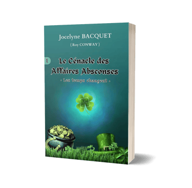 Le cénacle des affaires absconses - Science-fiction - Jocelyne Bacquet