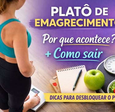 Capa sobre platô de emagrecimento com mulher na balança e alimentos saudáveis.