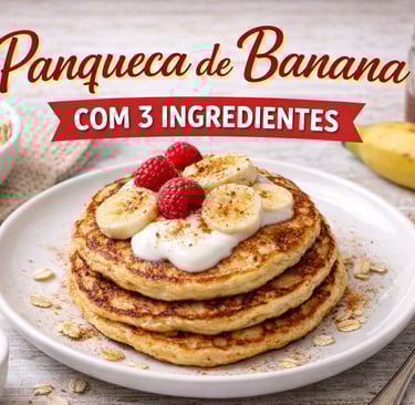 Panqueca de banana saudável servida no café da manhã, feita com ingredientes simples e nutritivos