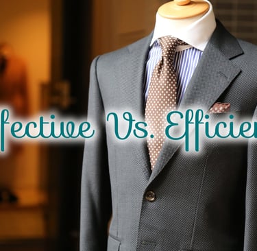 Effective Vs. Efficient