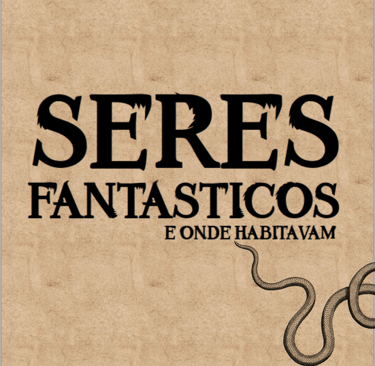 seres fantásticos e onde habitavam