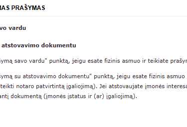 Teikti prašymą savo vardu arba su atstovavimo dokumentu