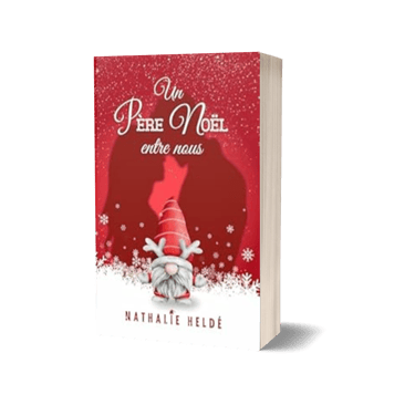 Un père-Noël entre nous - Nathalie Heldé