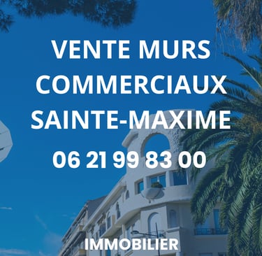 Vente mur commerciaux sainte-maxime