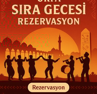 Urfa Sıra Gecesi Rezervasyon 0537 036 20 63