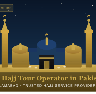 BEST HAJJ TOUR OPERATOR IN PAKISTAN