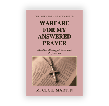 Warfare for my answered prayer blood blessing & covenant  preparation