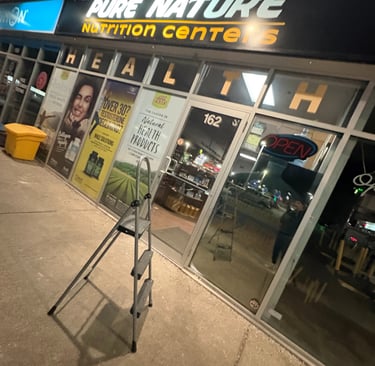 Pure Nature Nutrition Centers storefront after i cleaned there windows