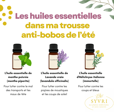 Les huiles essentielles dans ma trousse anti-bobos de l'été