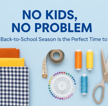 Flat lay of sewing supplies with “No Kids, No Problem” text.