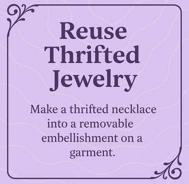 Decorative graphic with a lavender background featuring a sewing tip about using thrifted jewelry as