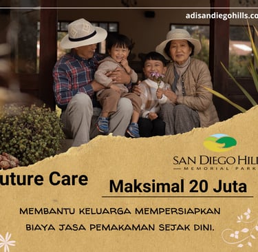 Future Care San Diego Hills, program persiapan makam pre need yang aman dan menenangkan.