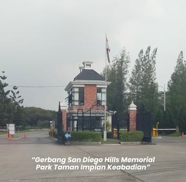 Gate San Diego Hills Memorial Park karawang penjagaan 24 jam