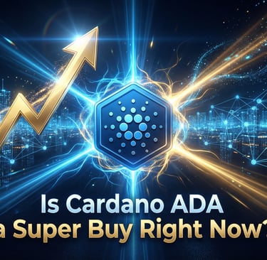 Is Cardano ADA a Super Buy Right Now?