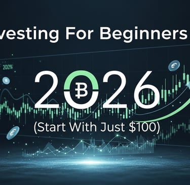 Investing For Beginners in 2026 (Start With Just $100)