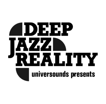 Deep Jazz Reality Universounds Presents logo featuring bold serif typography on a black background.