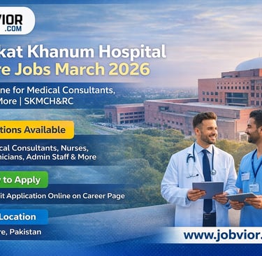 Shaukat Khanum Hospital Lahore Jobs March 2026 advertisement featuring Medical Consultants, Staff Nu