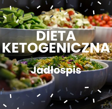 Dieta keto jadłospis na 7 dni