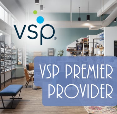 VSP Premier Provider, interior of Edge Optics optometry practice with VSP logo