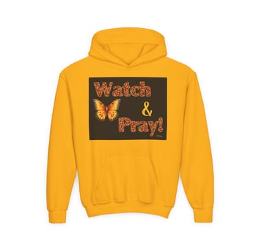 a yellow hoodie with a watch and pray on it