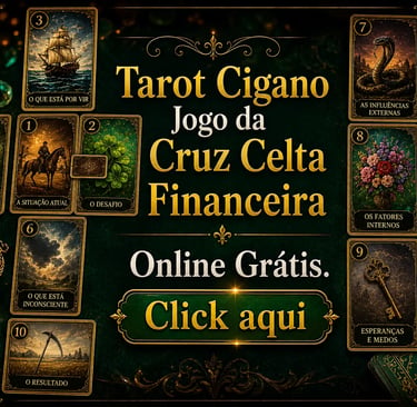 Tarot Cigano Jogo da Cruz Celta Financeira