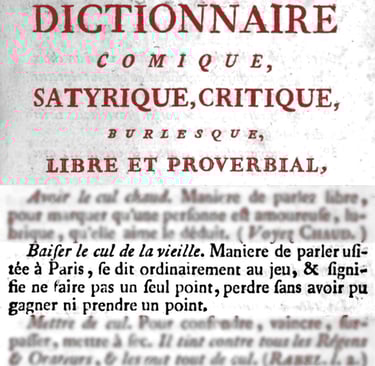 Dictionnaire comique, satyrique, critique, burlesque, libre et proverbial de Philibert-Joseph Le Roux  1786