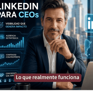 LinkedIn para CEOs lo que realmente funciona Eliana Lorena Soriano