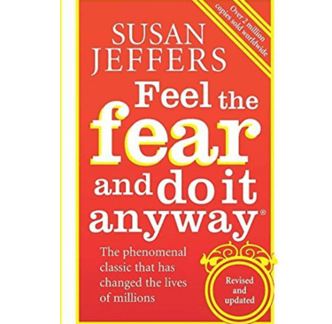 Feel the Fear and Do It Anyway book cover - Feel the Fear and Do It Anyway by Susan Jeffers