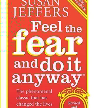Feel the Fear and Do It Anyway book cover