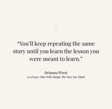 Inspirational quote from 101 Essays That Will Change the Way You Think by Brianna Wiest