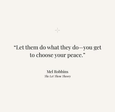 Inspirational quote from The Let Them Theory by Mel Robbins
