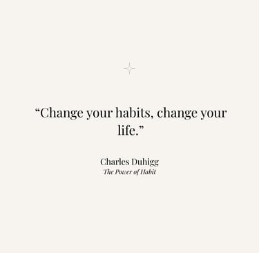 Inspirational quote from The Power of Habit by Charles Duhigg