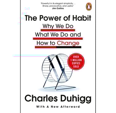 The Power of Habit book cover – The Power of Habit by Charles Duhigg