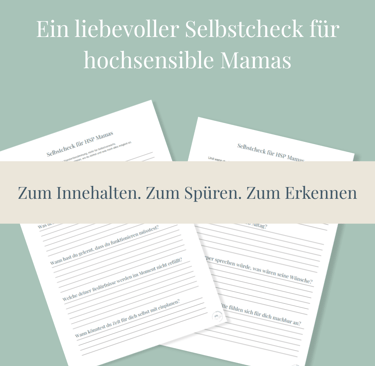 Ich funktioniere nur noch - Selbstcheck für hochsensible Mütter