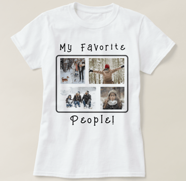 Personalize this shirt with 4 photos.  Use for a vacation together, a trip to the beach fair or park