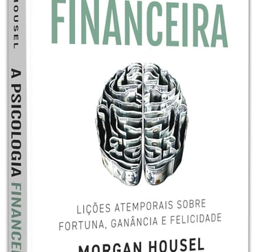 Capa do livro A Psicologia Financeira, de Morgan Housel.