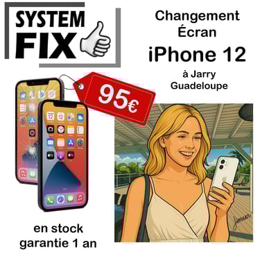 réparation écran iPhone 12 en Guadeloupe